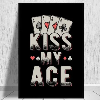 Kiss My Äss Sõnad Lõuendile Maali Poker Texas Plakatid Ja Pildid Las Vegas Nevada Atlantic City Monaco Kasiino Seina Art Decor Pilt 2